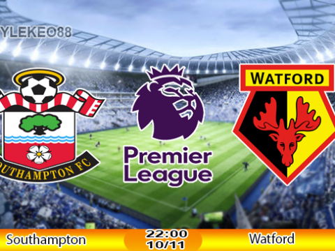 Nhận định Southampton vs Watford